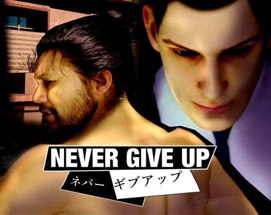 Never Give Up! (Global Game Jam 2023) Game Cover