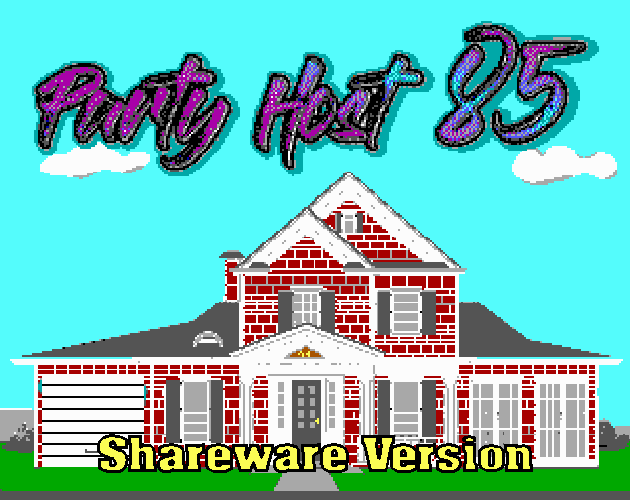 Games like Party Host 85 - Shareware
