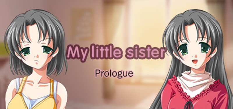 My little sister: Prologue Game Cover