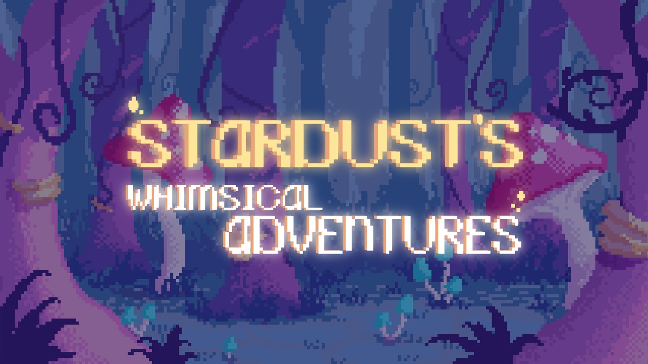 Games like Stardust's Whimsical Adventures