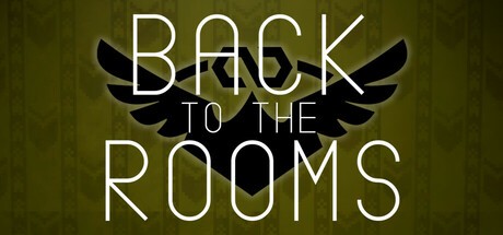 Games like Back to the Rooms