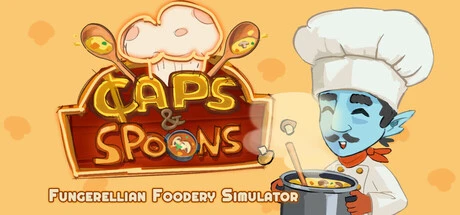 Games like Caps & Spoons - Fungerellian Foodery Simulator