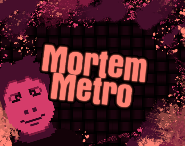 Games like Mortem Metro
