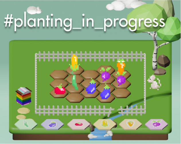 Games like #planting_in_progress