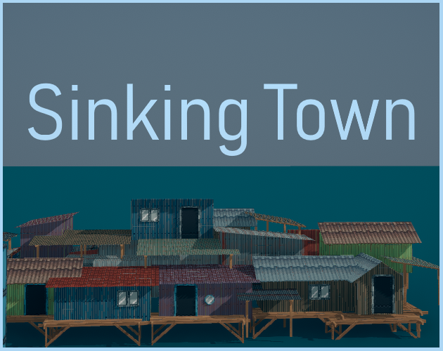 Games like Sinking Town