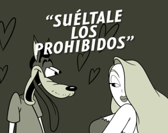 Suéltale los prohibidos Image