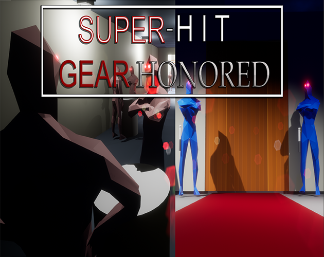 Games like SUPER-HIT GEAR HONORED v2.6