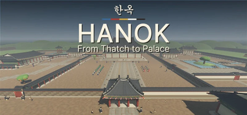 Hanok: From Thatch to Palace Image