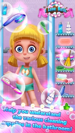 I Love Bath - Clean Up Messy Kids and Dress Up screenshot