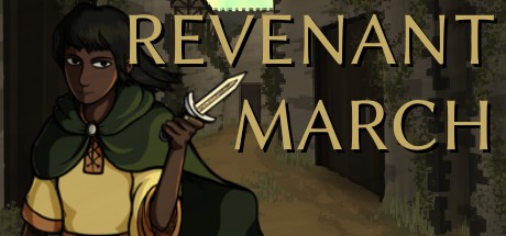 Games like Revenant March