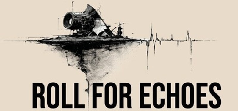 Roll for Echoes Image