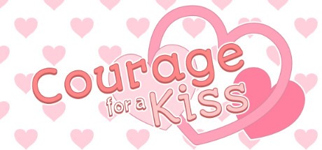 Games like Courage for a Kiss