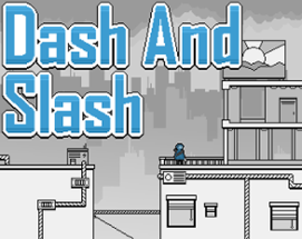 Dash And Slash Image