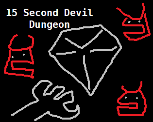 Games like 15 Second Devil Dungeon!