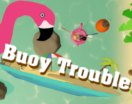 Buoy Trouble Image