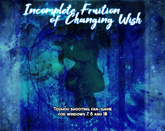 Touhou - Incomplete Fruition of Changing Wish Game Cover