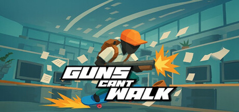Guns Cant Walk Image