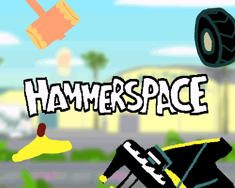 Games like HAMMERSPACE