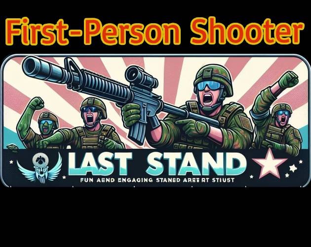 Games like Last Weapon Stand Stand