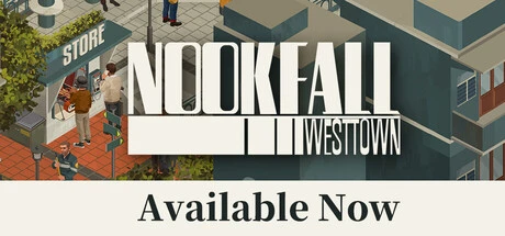 Games like NOOK FALL: West Town