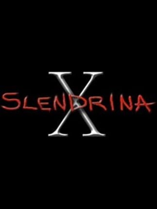 Slendrina X Image