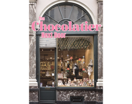 The Chocolatier Next Door Image