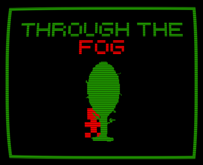 Games like THROUGH THE FOG