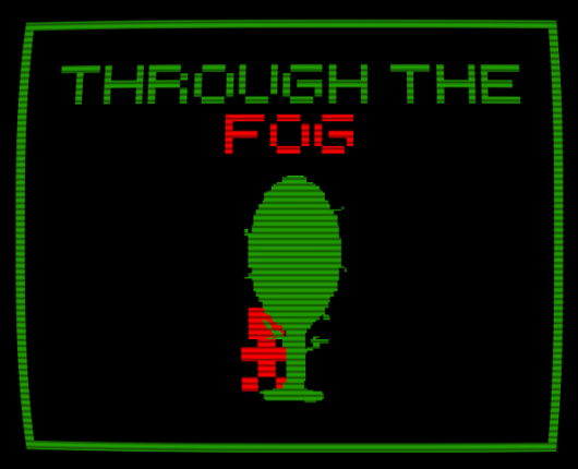 THROUGH THE FOG Image
