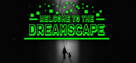 Games like Welcome To The Dreamscape