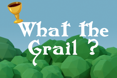 Games like What the Grail ?