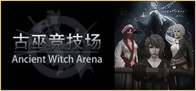 古巫竞技场 Ancient Witch Arena Image