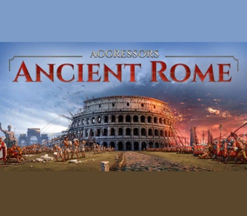 Aggressors: Ancient Rome Image