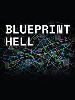 Games like Blueprint Hell