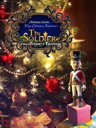 Christmas Stories: Hans Christian Andersen's Tin Soldier - Collector's Edition Image