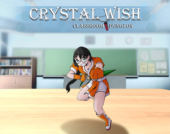 Crystal Wish: Classroom Dungeon Image