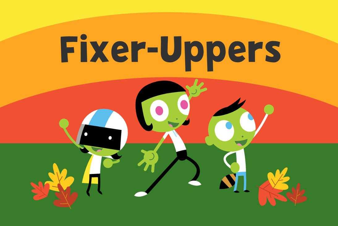 Games like Fixer-Uppers (PBS Kids Intern Project)