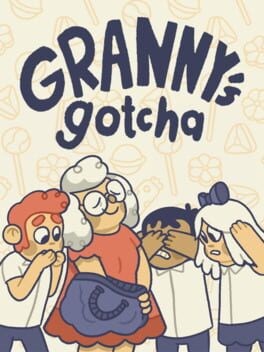 Games like Granny's Gotcha
