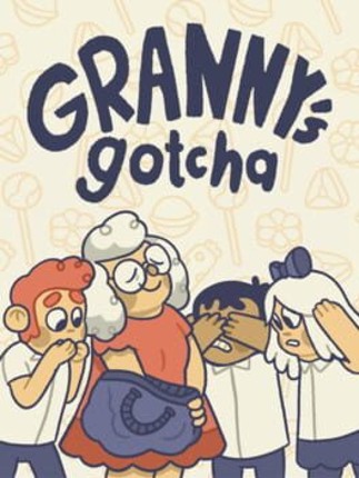 Granny's Gotcha Image