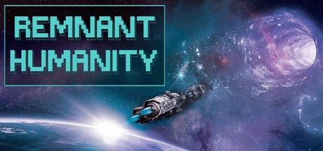 Games like Remnant Humanity