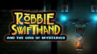 Robbie Swifthand and the Orb of Mysteries Image