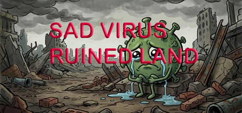 Sad Virus Ruined Land Image