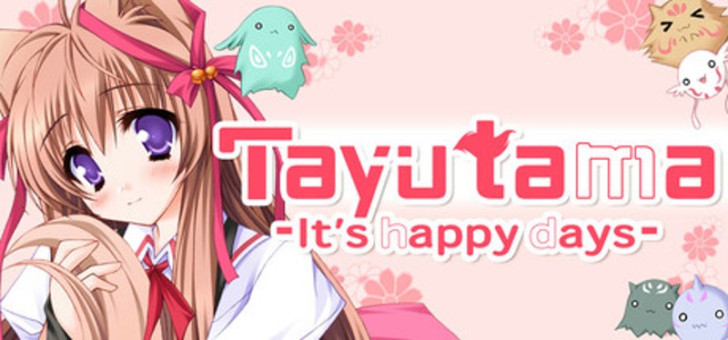 Tayutama:It's happy days Image