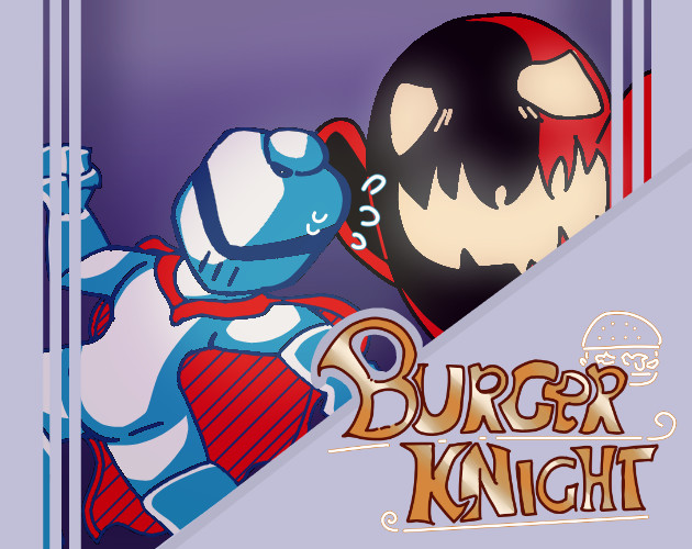 Games like The Burger Knight