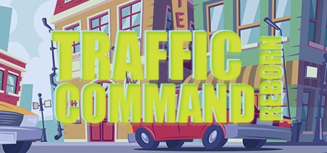 Games like Traffic Command: Reborn