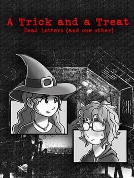 Games like A Trick and a Treat: Dead Letters (And One Other)