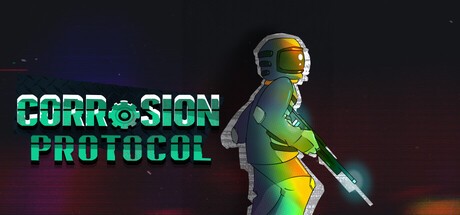 Games like Corrosion Protocol