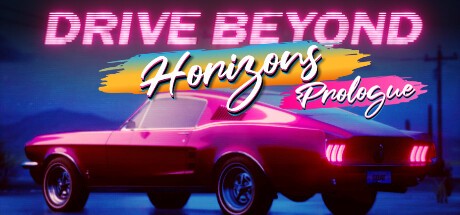 Games like Drive Beyond Horizons: Prologue