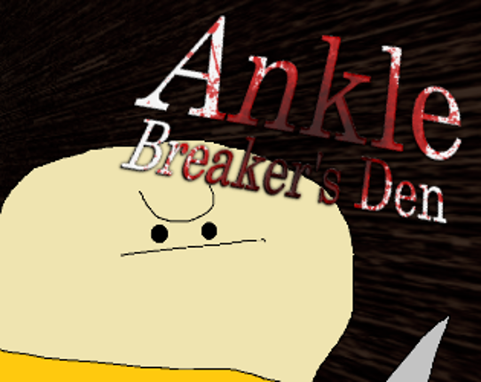 Stories of Lostemith: Ankle Breaker's Den Image