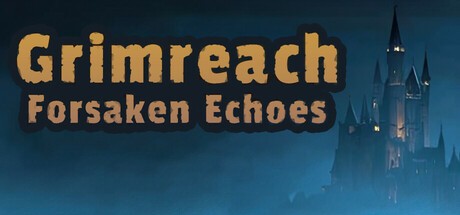 Games like Grimreach: Forsaken Echoes