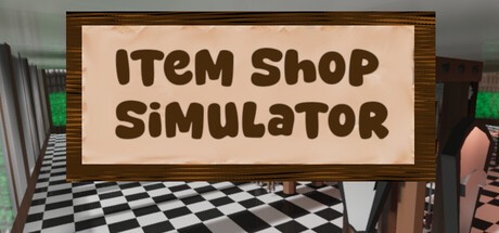 Games like Item Shop Simulator